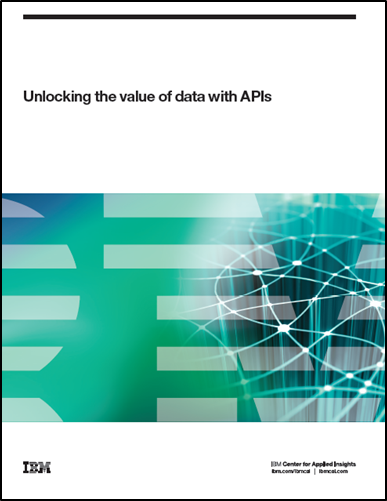 Unlocking the Value of Data with APIs